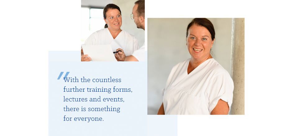 Daniela E.: With the countless further training forms, lectures and events, there is something for everyone.