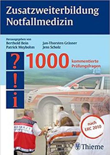 Titelseite des Buches Zusatzweiterbildung Notfallmedizin: 1000 kommentierte Prüfungsfragen 