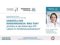 Vorschaubild zum Online-Vortrag "Einblick in die Arbeit des IVF-Labors am Kinderwunschzentrum"