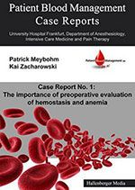 Titelseite des Buches Patient Blood Management Case Report No. 1: The importance of preoperative evaluation of hemostasis and anemia (English Edition)