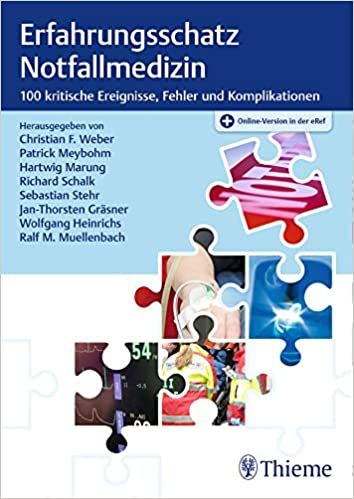 Tielseite des Buches Erfahrungsschatz Notfallmedizin: 100 kritische Ereignisse, Fehler und Komplikationen