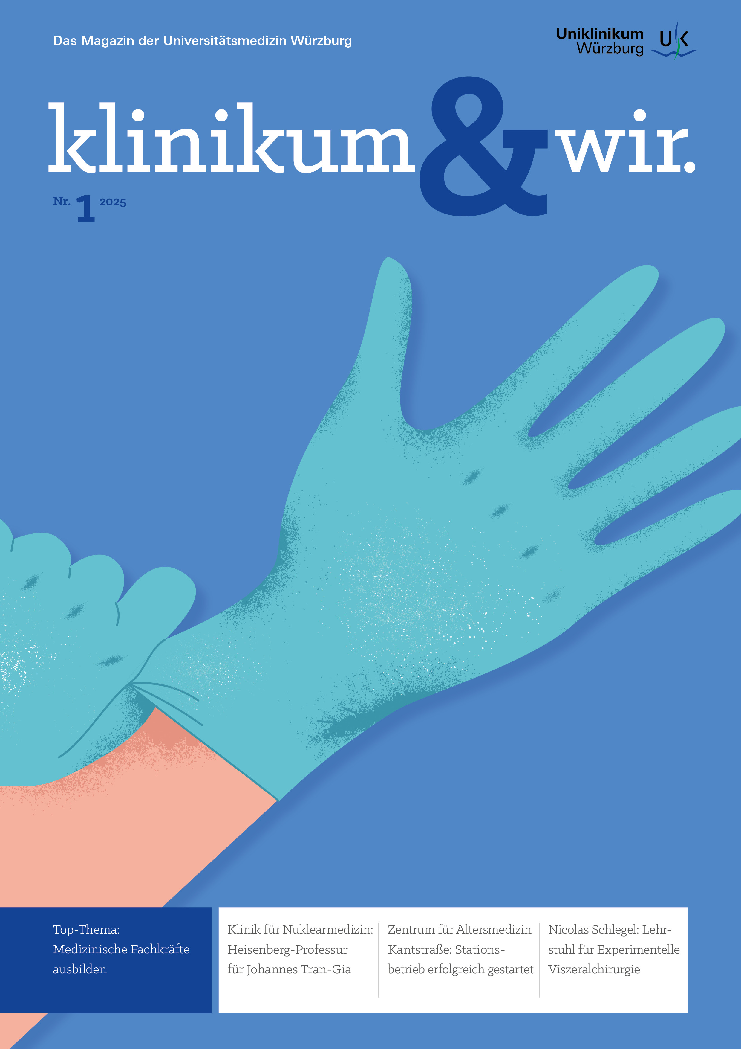 Titel_kuw01_25.jpg, © UKW Die Titelseite der Ausgabe 1/2025 des Magazins klinikum & wir.